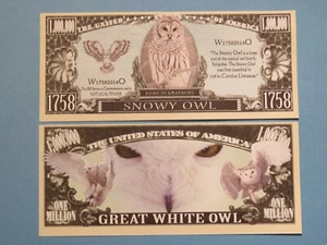 SNOWY OWL (Polar, White, Arctic Owl) - $1,000,000 One Million Dollar Bill - Picture 1 of 3