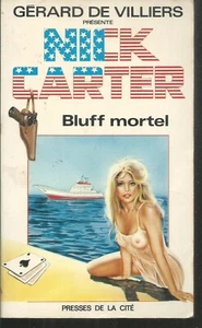 Nick Carter - Bluff mortel. Gerard De VILLIERS. Presses de la cité Z32 - Imagen 1 de 1