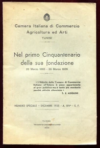Mussolini.Camera Italiana Commercio Agricoltura ed Arti.Tunisi.Cinquantenario  - Bild 1 von 12