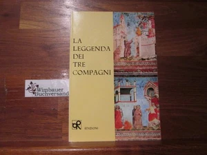 La leggenda dei tre compagni Franceschini, Ezio : - Imagen 1 de 2