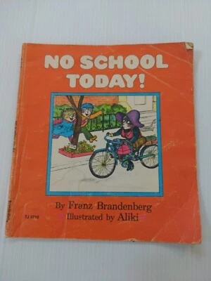 No School Today! By Franz Bradenburg paperback 1975 Scholastic SeeSaw Books  - Image 1 of 3