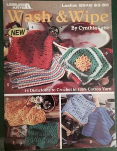 Wash & Wipe Leisure Arts Crochet Booklet #2546 - 14 Dishcloths New - Picture 1 of 2