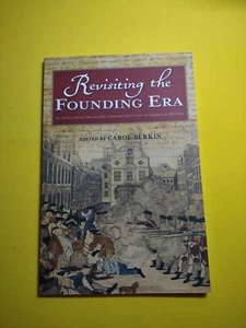 Revisiting The Founding Era (2018 Paperback) Berkin Revolution Colonial Red Coat - Picture 1 of 7