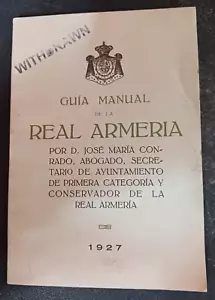 Madrid Spain Guia Manual de la Real Armeria 1927 Royal Armory - Foto 1 di 9