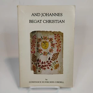 Frey Family ~ And Johannes Begat Christian ~ Constance H. Cordell Genealogy Book - Picture 1 of 5