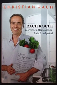Rach kocht : morgens, mittags, abends - lustvoll und gesund - Bild 1 von 2