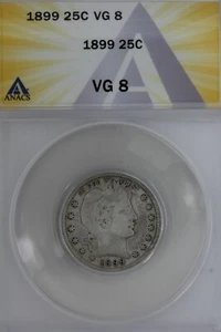 1899 .25 ANACS VG 8 Barber Quarter, Liberty Head Quarter, Barber 25c, - Picture 1 of 2