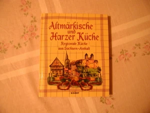 Altmärkische und Harzer Küche Regionale Küche aus Sachsen-Anhalt - Bild 1 von 1