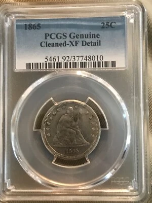 1865 Seated Liberty quarter, PCGS XF,  Better date ! - Image 1 of 4