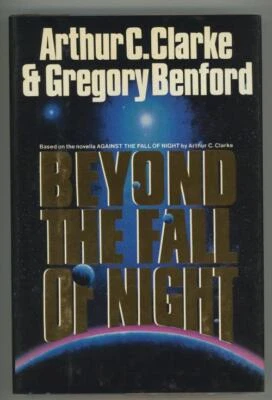 Beyond the Fall of Night by Arthur C. Clarke Gregory Benford Signed - Image 1 of 3