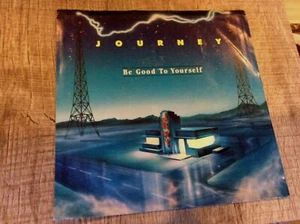 Journey – Be Good To Yourself 45 RPM Picture Sleeve ONLY PRICE CUT !!! - Foto 1 di 2