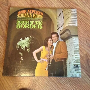 Herb Albert's Tijuana Brass - South of the Boarder - LP Record Album VG+ Cond - Picture 1 of 1