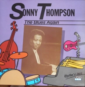 Sonny Thompson – The Blues Again / Black & Blue Records Vinyl - Picture 1 of 1