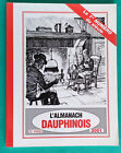 L'ALMANACH DAUPHINOIS 2001 Le Dauphiné - Le N°1 du Siécle - Voir Sommaire