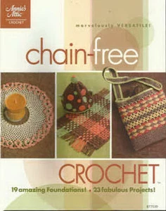 Chain-Free Crochet Patterns Afghan Throw Shawl Purse Doily + Annie's Attic NEW - Picture 1 of 2