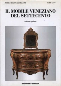 Il mobile veneziano del settecento VOLUME Primo Saul Levy GORLICH 1996 - Picture 1 of 1