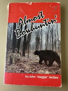 Almost Bowhuntin' von John Maggie Mcgee beschriftet 1. 1985 - Bild 1 von 4