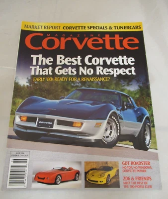 CORVETTE MAGAZINE June 2006 #25 Best Corvette That Gets No Respect ! - Image 1 of 2