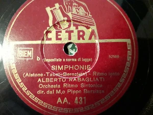 78 giri"ALBERTO RABAGLIATI"JE SUIS SEUL CE SOIR - SIMPHONIE  "CETRA AA 431 1946 - Picture 1 of 2