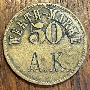 JETON TOKEN WERTH MARKE 50 PFENNIG (1062) SURFRAPPE A.K - Bild 1 von 2