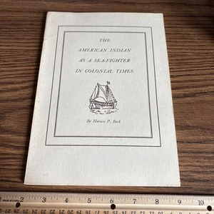 1959 The American Indian as a Sea-Fighter In Colonial Times / Horace P Beck - Picture 1 of 7