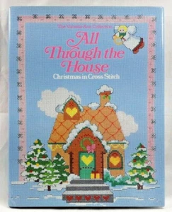 1985 All Through The House Weihnachten Kreuzstich Buch Vanessa-Ann HC DJ 7888 - Bild 1 von 3