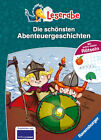 Ravensburger 46293 Leserabe - Sonderausgaben: Die schönsten Abenteuergeschichte