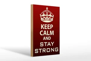 Holzschild Spruch 20x30 cm Keep Calm and stay strong Deko Schild wooden sign - Picture 1 of 5