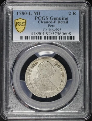 1780-L MI Peru Silver 2 Reales Calico-595 KM#76 PCGS F Details Cleaned - Image 1 of 2