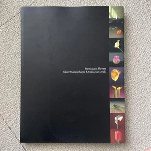 Libro de fotos de exposición de flores promiscuas Robert Mapplethorpe y Nobuyoshi Araki - Imagen 1 de 9