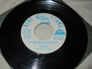 WHISKEY Got To Run From The Devil/Believing 45 Blue Flame Hard Rock - Picture 1 of 2