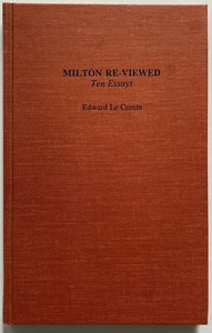 Milton Re-viewed: Ten Essays by Edward Le Comte - Bild 1 von 3