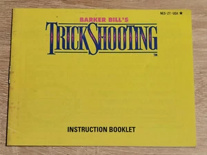 BARKER BILL'S TRICK SHOOTING TRICKSHOOTING NINTENDO NES (NOTICE SEUL MANUAL) - Picture 1 of 1