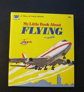 My Little Book About FLYING    Whitman Tell a Tales 1978 hb Graham   Like New!! - Bild 1 von 5