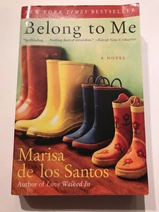 Belong to Me: A Novel by de los Santos, Marisa - Bild 1 von 2