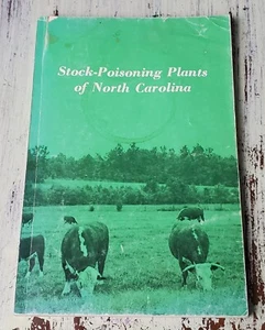 Stock-Poisoning Plants of North Carolina (1973) North Carolina State University - Photo 1/3