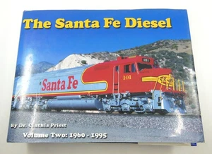 The Santa Fe Diesel Volume two 1960-1995 by Dr. Cinthia Priest HC/DJ - Picture 1 of 5