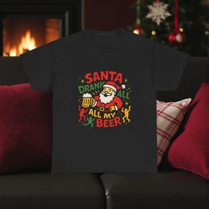 Santa Drinking All My Beer T-Shirt | Lustiges Weihnachtsbier Tee - Bild 1 von 24