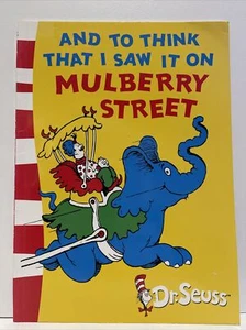 And To Think That I Saw It On Mulberry Street Dr Seuss Out Of Print Rare T02 - Picture 1 of 3