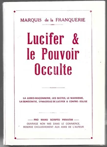 LUZIFER UND DIE OKKULTE MACHT. marquis de la FRANQUERIE. nummeriertes autogramm - Bild 1 von 2