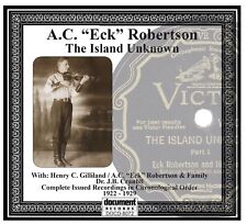 A.C. (Eck) Robertson The Island Unknown (CD)