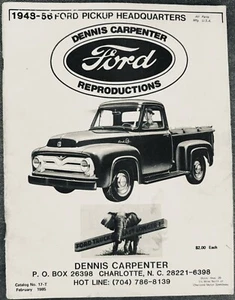 Ford Pick Up Reproduction Catalog No. 17-T Feb 1985, Dennis Carpenter, Vintage - Bild 1 von 6