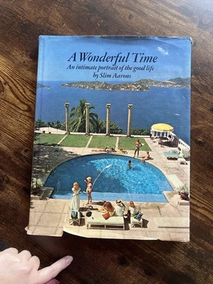 Slim Aarons A Wonderful Time An Intimate Portrait of the Good Life Rich true 1st - Image 1 of 4