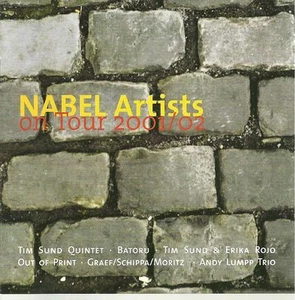 cd D1 VARIOUS NABEL ARTISTS ON TOUR 2001/02 ( Tim Sund Quintet Batoru Andy Lumpp - Picture 1 of 2
