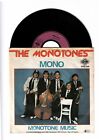 7' single The Monotones Mono