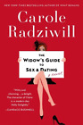The Widow's Guide To Sex And Dating Carole Radziwill