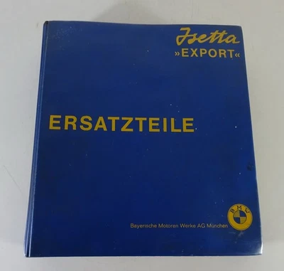 Catálogo de piezas / Lista de piezas de repuesto / Spare Parts List BMW Isetta Export de 12/1962 Foto 1 de 4