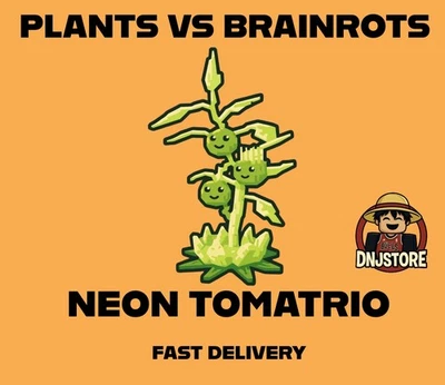 PLANTS VS BRAINROTS NEON TOMATRIO 800k-1.2m |🪴Plants V Brainrots 🧠 ‼️FAST & EASY DELIVERY‼️