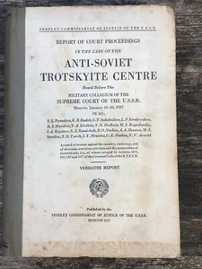 Anti-Soviet Trotskyite Centre ( Court Proceedings)1937 - Picture 1 of 2