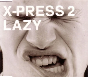 X-Press 2 - Lazy CD SINGLE 2002 RAR - Bild 1 von 1
